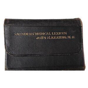 Saunders' Pocket Medical Lexicon John M. Keating M.D. 1890 W.B. Saunders Leather